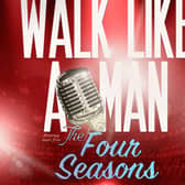 Hit show featuring the music of The Four Seasons is coming to town.