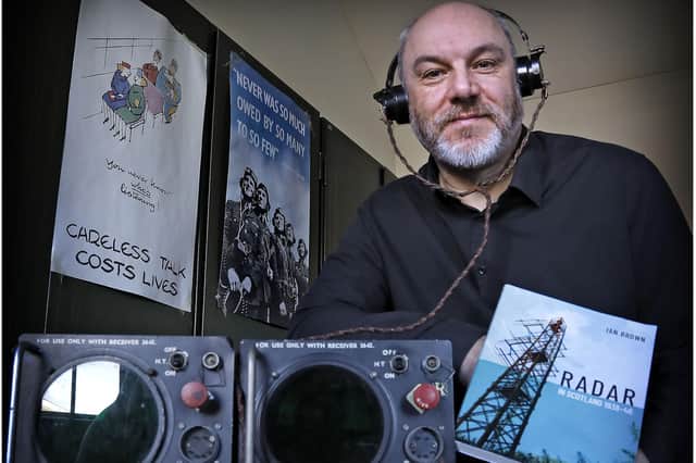 Ian Brown, who has spent 35 years researching his new book on Scotland’s wartime radar network.